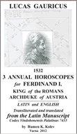 Gauricus: Three Solar Revolutions and Annual Horoscopes for Ferdinand I